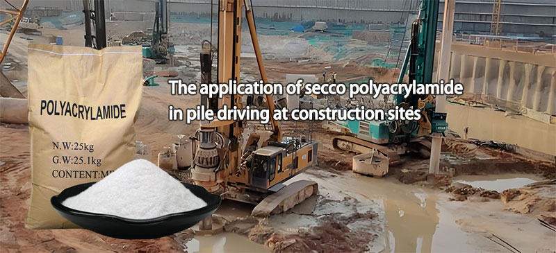 L'application de la polyacrylamide secco dans le pilotage de piles sur les chantiers de construction